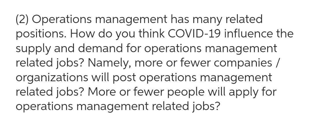 (2) Operations management has many related