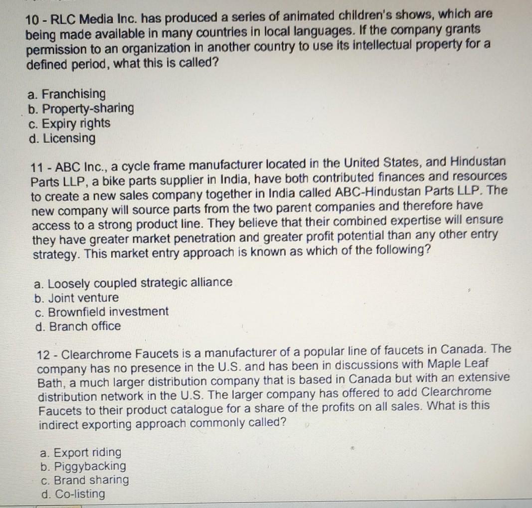 MCQ quiz 10 - RLC Media Inc. has produced a