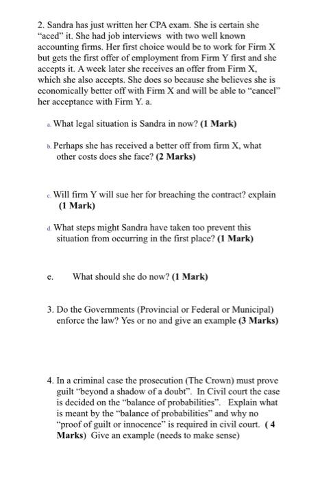 plz answer all the questions 2. Sandra has just