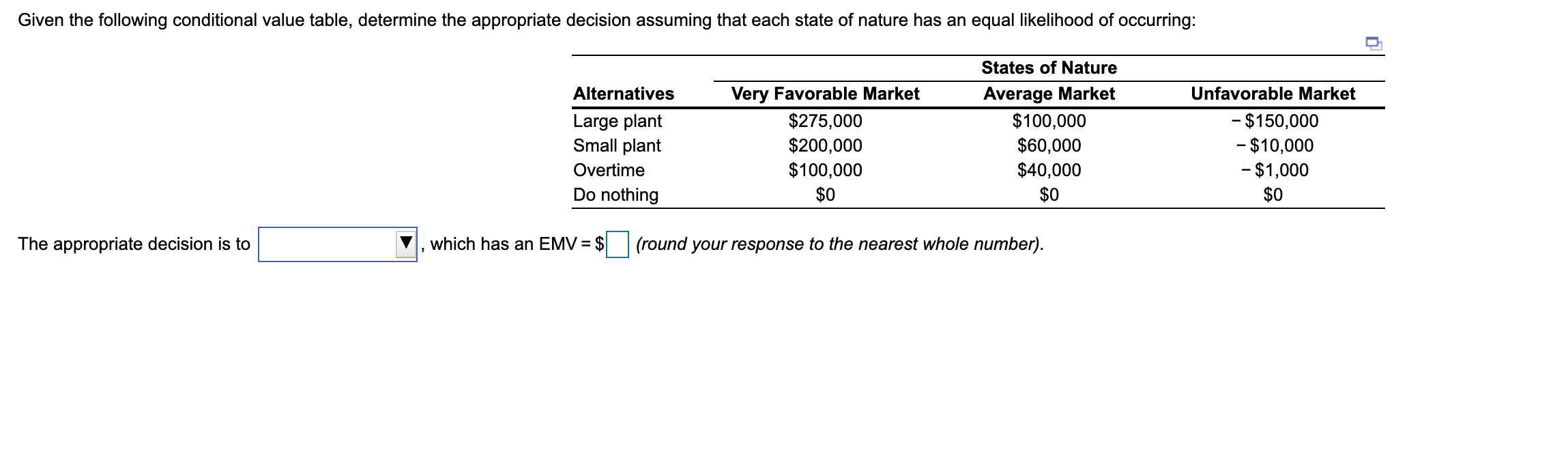 Given the following conditional value table,