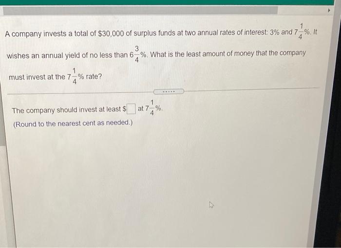 1 A company invests a total of $30,000 of surplus