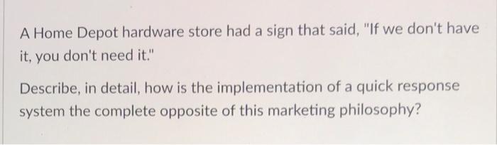 A Home Depot hardware store had a sign that said,