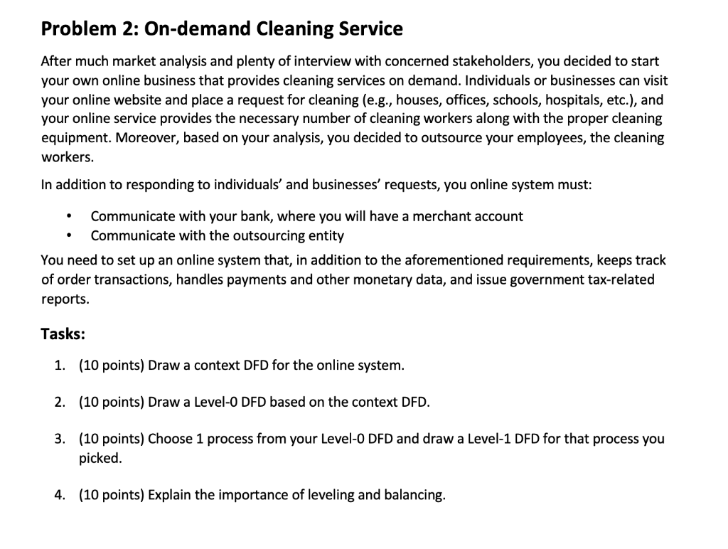 Problem 2: On-demand Cleaning Service After much
