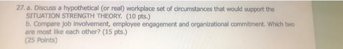 27. a. Discuss a hypothetical (or real) workplace