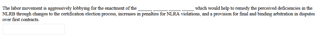 The labor movement is aggressively lobbying for