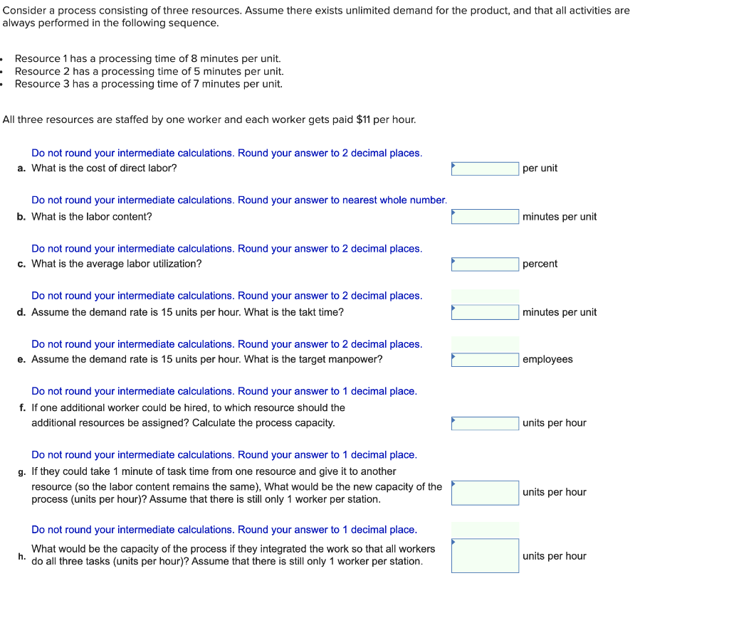 Consider a process consisting of three resources.