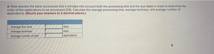 Additional Problem 16-1 (Algo) A bank receives