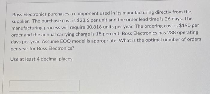 Boss Electronics purchases a component used in