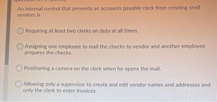An internal control that prevents an accounts