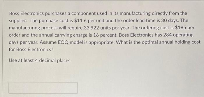 Boss Electronics purchases a component used in