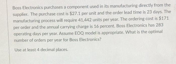 Boss Electronics purchases a component used in