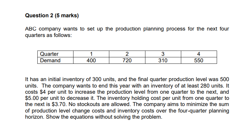 Question 2 (5 marks) ABC company wants to set up