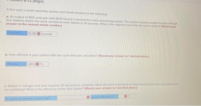 (Algo) A firm uses a serial assembly system and
