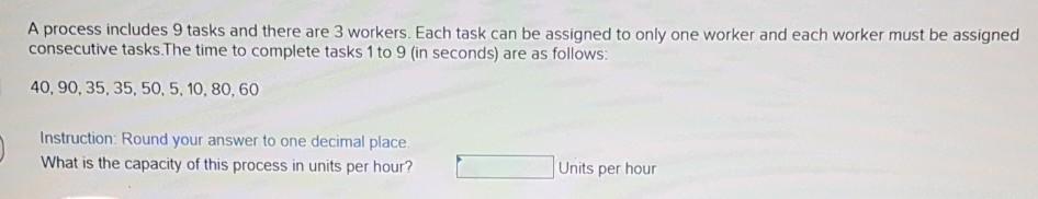 Emergency A process includes 9 tasks and there