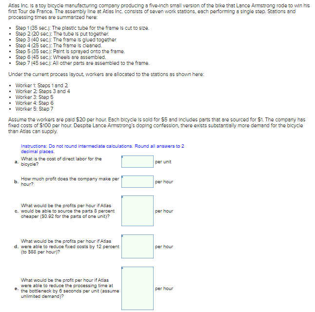 Atlas Inc. is a toy bicycle manufacturing company