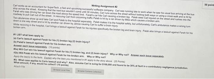 50 point Writing Assignment 2 Carl works as an