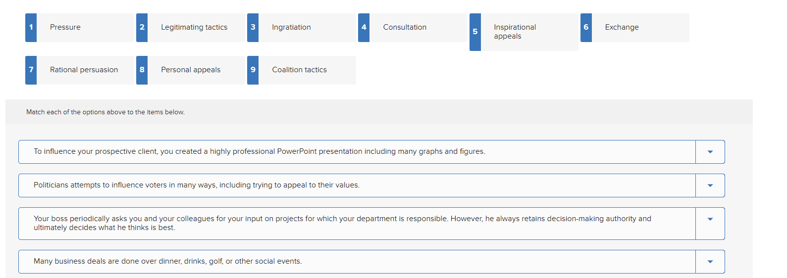 Nine Generic Influence Tactics A large measure of