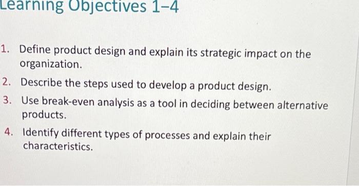 Learning Objectives 1-4 1. Define product design