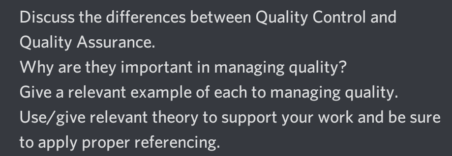 Discuss the differences between Quality Control