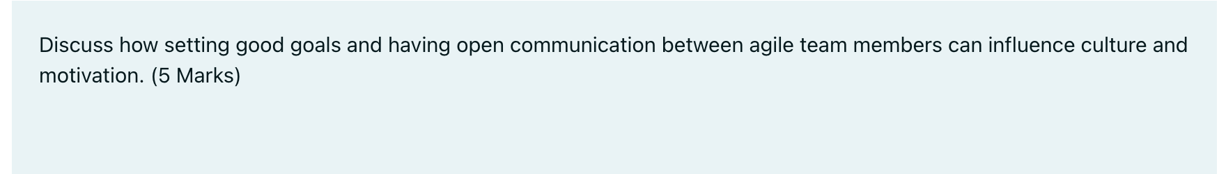 Discuss how setting good goals and having open