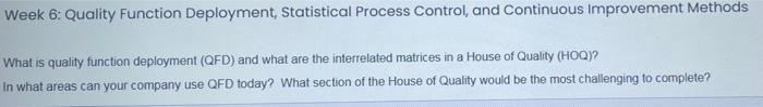 Week 6: Quality Function Deployment Statistical