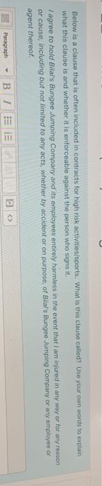 Below is a clause that is often included in