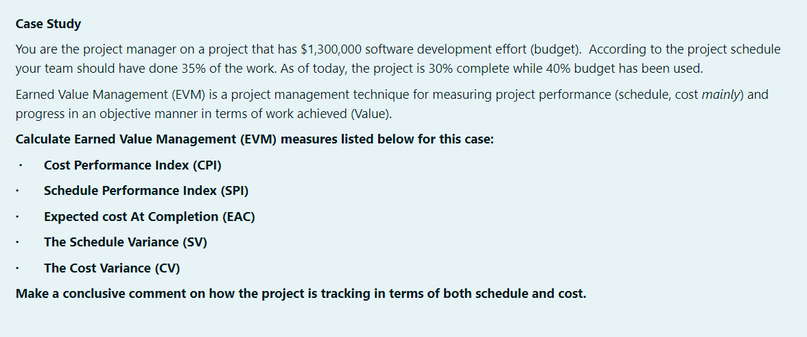 Case Study You are the project manager on a