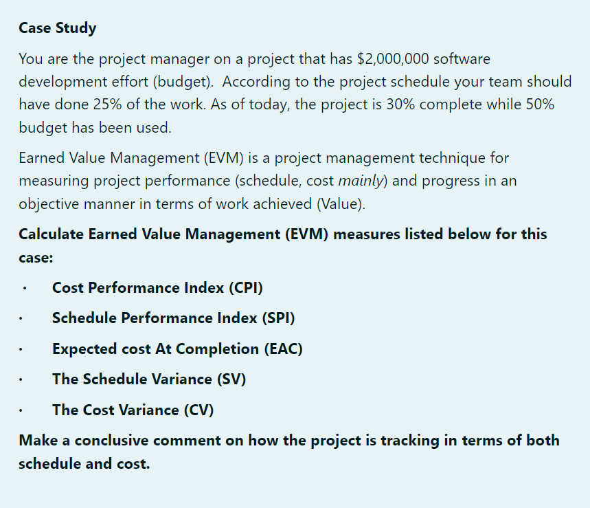 Case Study You are the project manager on a