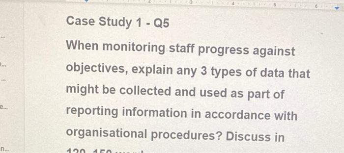 CHCMGT003 Case Study 1 - Q5 When monitoring staff