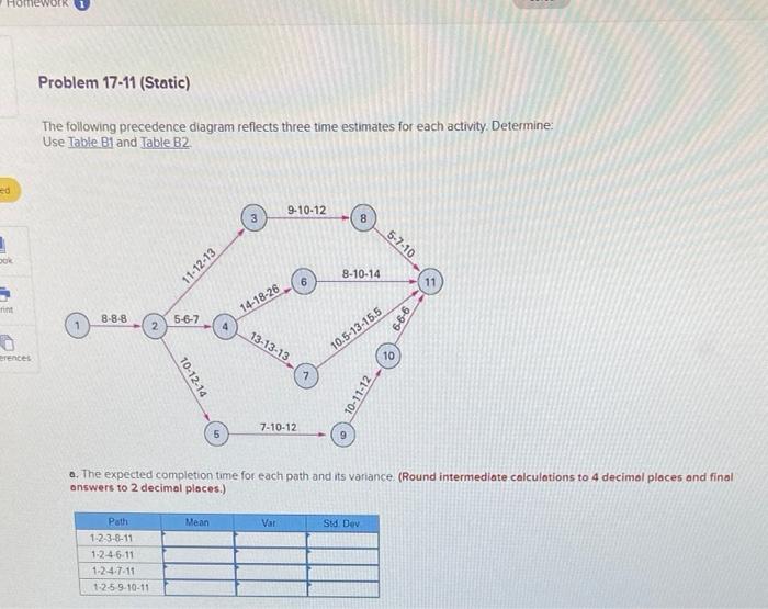Problem 17-11 (Static) The following precedence