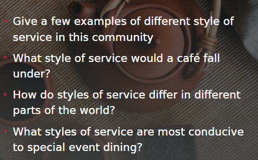 Give a few examples of different style of service