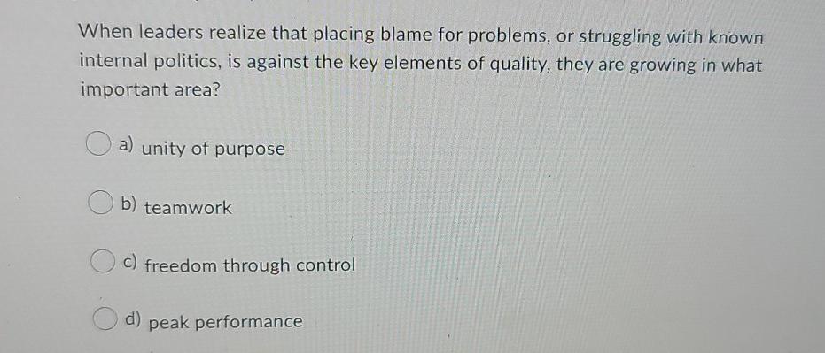 When leaders realize that placing blame for