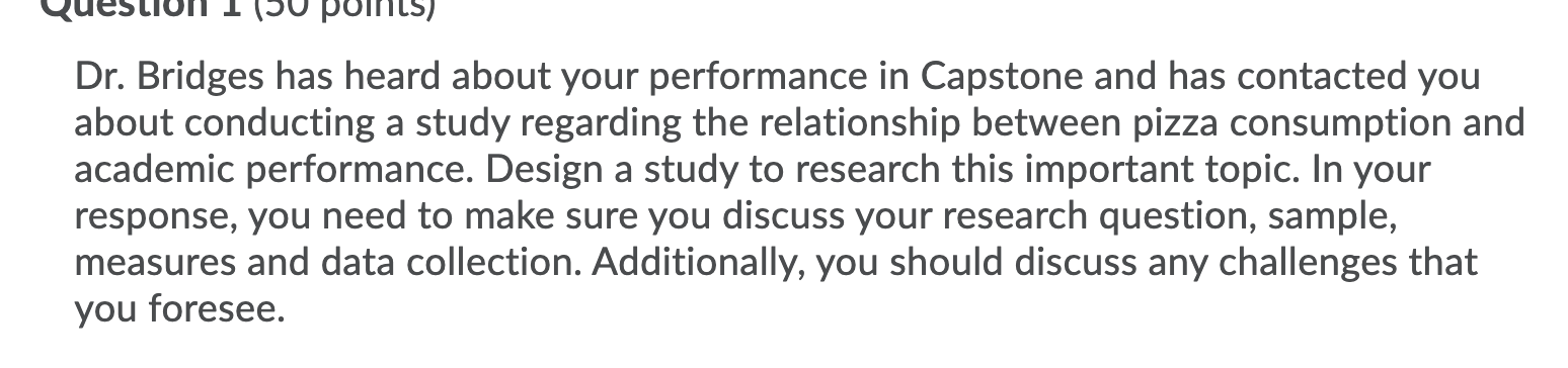 points) Dr. Bridges has heard about your