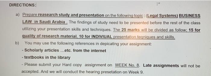 DIRECTIONS: I a) Prepare reasearch study and