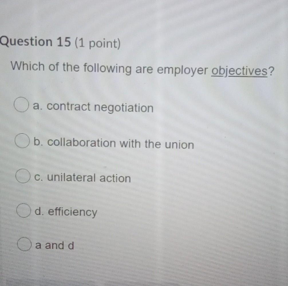 Question 15 (1 point) Which of the following are