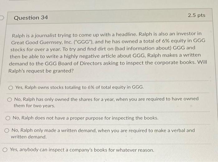 2.5 pts Question 34 Ralph is a journalist trying
