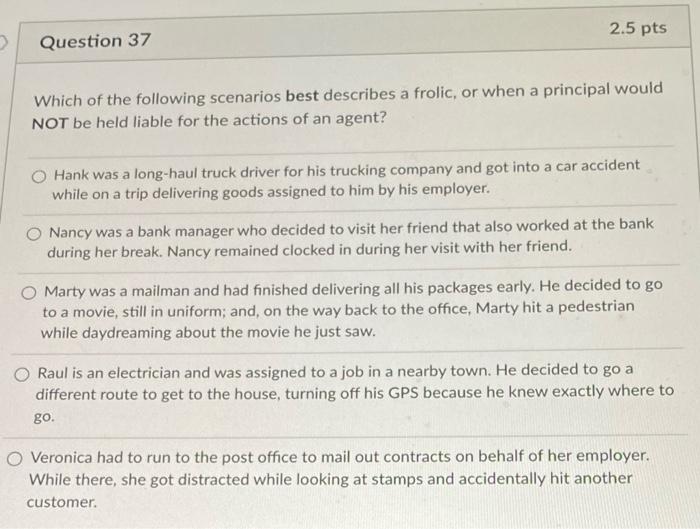 2.5 pts Question 37 Which of the following