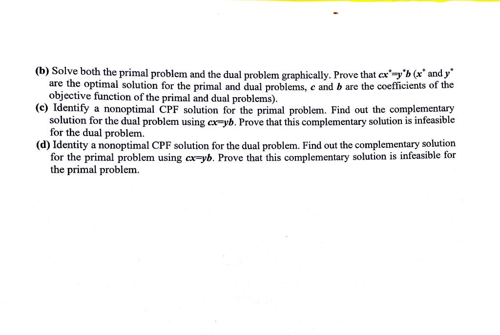 Question 2 (50%: Consider the following problem.