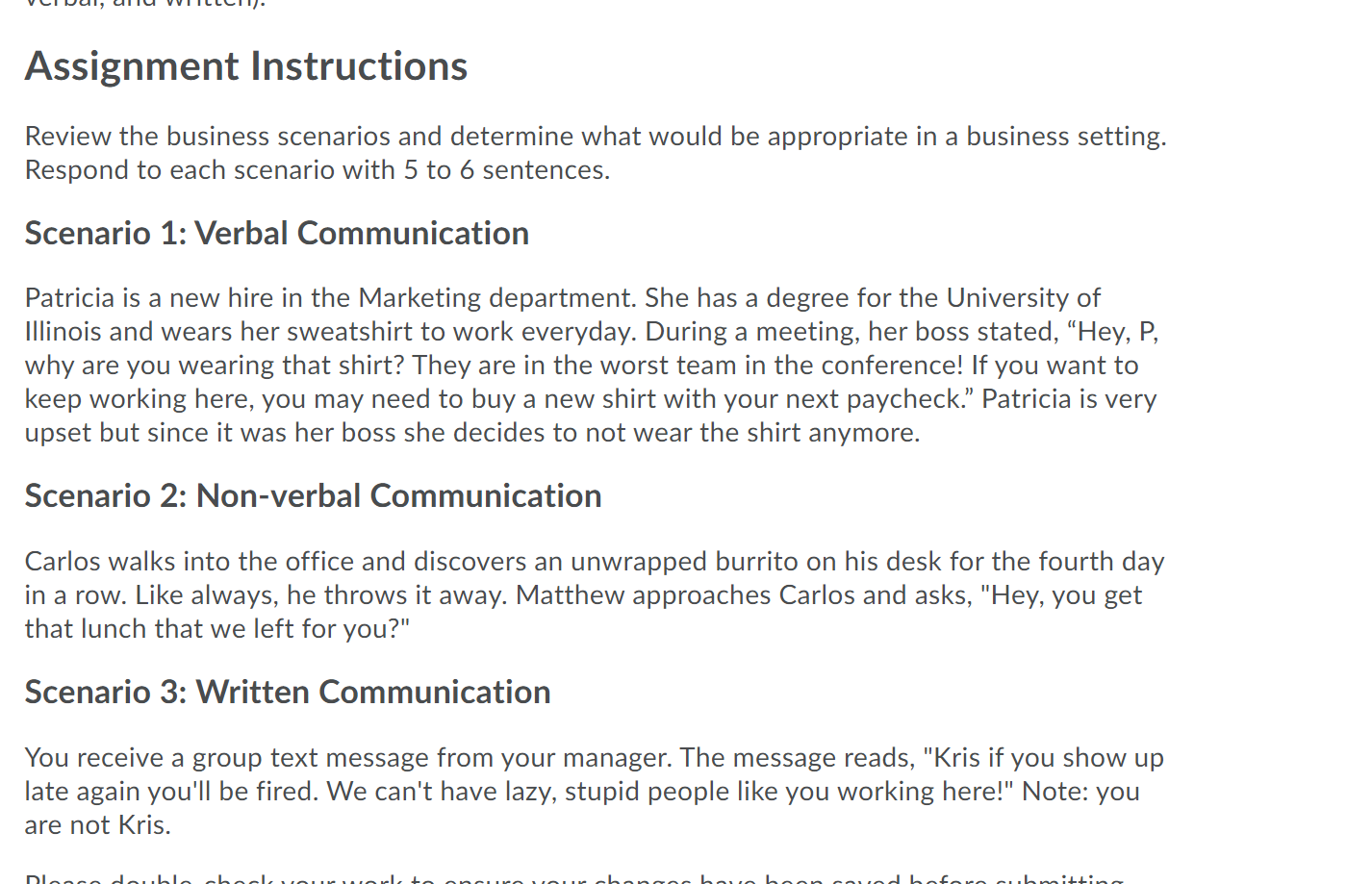 Choose one scenario from the Unit 7 Assignment