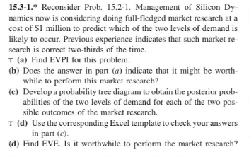 15.3-1. Reconsider Prob. 15.2-1. Management of