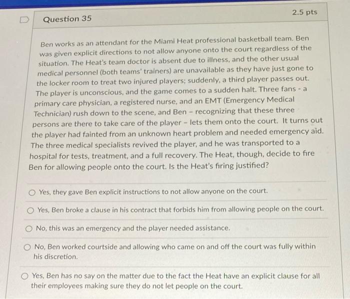 2.5 pts D Question 35 Ben works as an attendant
