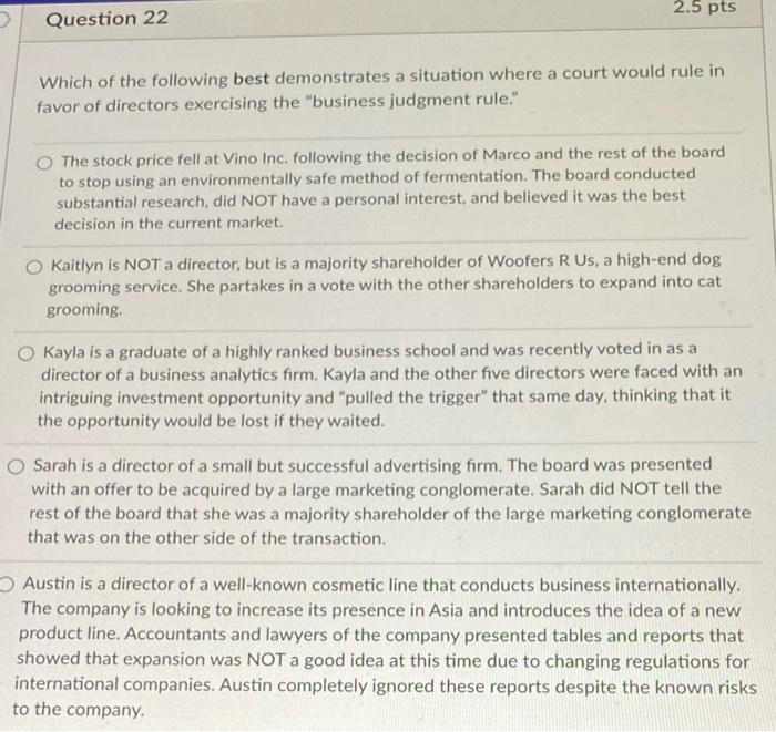 2.5 pts Question 22 Which of the following best