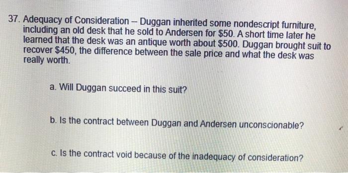 Business law 37. Adequacy of Consideration -