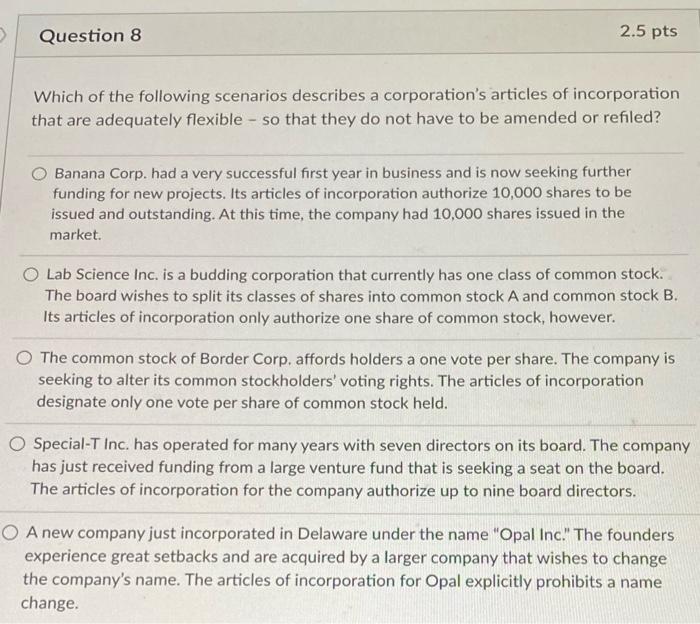 Question 8 2.5 pts Which of the following