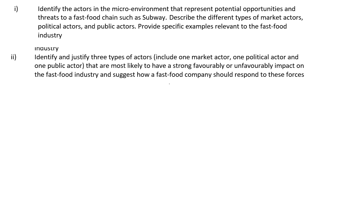 i) Identify the actors in the micro-environment