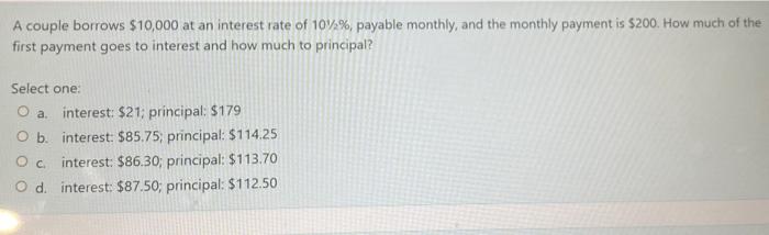 A couple borrows $10,000 at an interest rate of