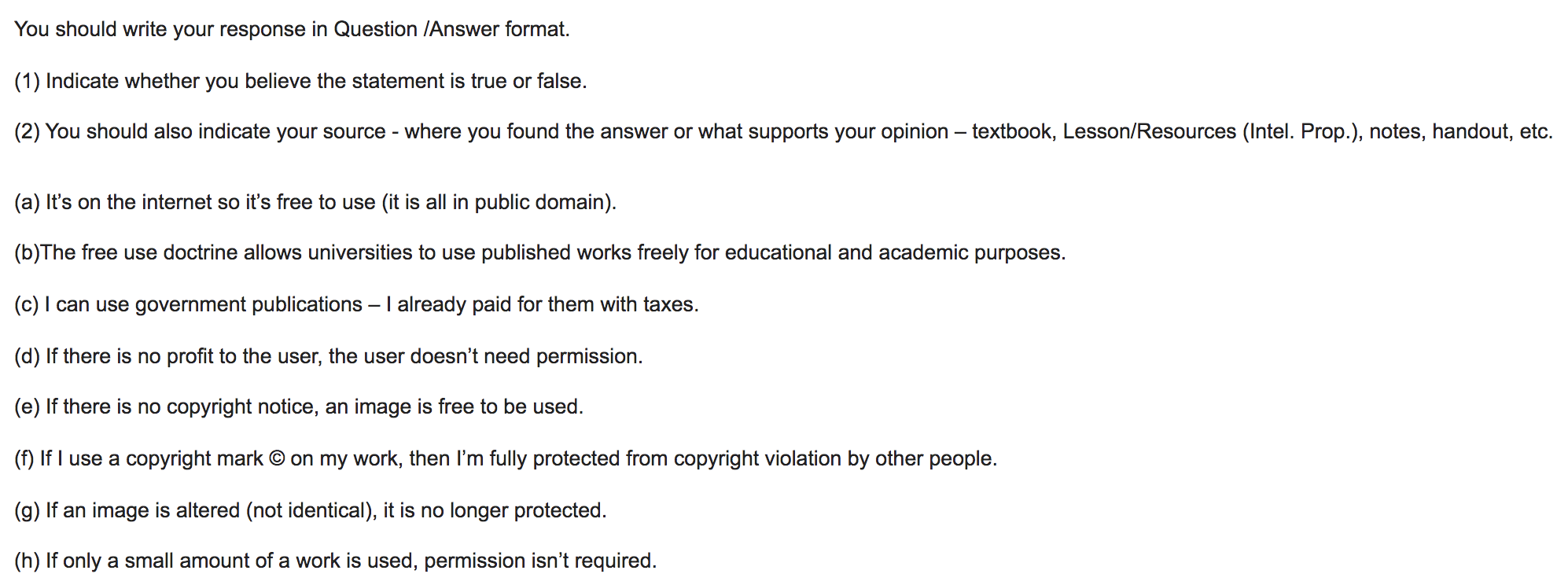 Please explain why it's true or false, thank you.