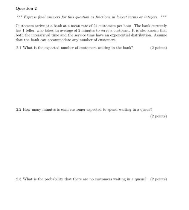 pls answer all * Question 2 *** Express final