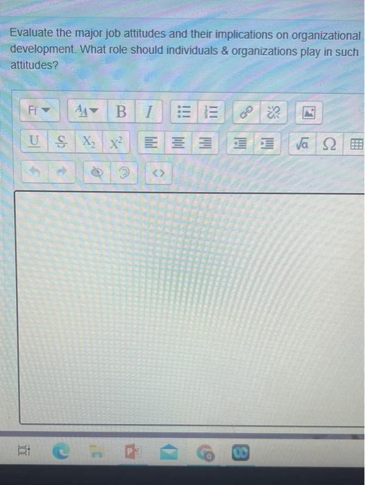 organization behavior Evaluate the major job