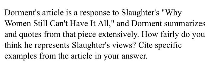 I will rate your answer Dorment's article is a